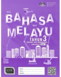 BLA B.MELAYU TAHUN 3 JILID 1 SJKC/T - 9789834920319 BLA B.MELAYU TAHUN 3 JILID 1 SJKC/T - 9789834920319