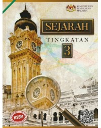 SEJARAH KSSM TINGKATAN 3 - 9789834920807 SEJARAH KSSM TINGKATAN 3 - 9789834920807