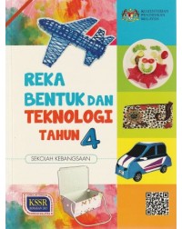 REKA BENTUK DAN TEKNOLOGI TAHUN 4 - 9789834924775 REKA BENTUK DAN TEKNOLOGI TAHUN 4 - 9789834924775