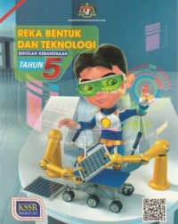 REKA BENTUK DAN TEKNOLOGI TAHUN 5 - 9789834928346 REKA BENTUK DAN TEKNOLOGI TAHUN 5 - 9789834928346