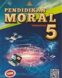 BUKU TEKS PENDIDIKAN MORAL TINGKATAN 5 - 9789834928728 BUKU TEKS PENDIDIKAN MORAL TINGKATAN 5 - 9789834928728