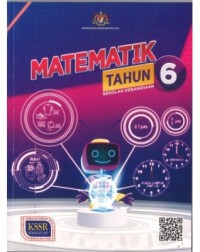 BUKU TEKS MATEMATIK TAHUN 6 SK - 9789834932770 BUKU TEKS MATEMATIK TAHUN 6 SK - 9789834932770