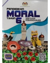 BUKU TEKS PENDIDIKAN MORAL TAHUN 6 SEKOLAH KEBANGSAAN - 9789834932817 BUKU TEKS PENDIDIKAN MORAL TAHUN 6 SEKOLAH KEBANGSAAN - 9789834932817