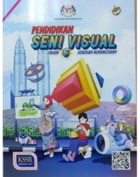 BUKU TEKS PENDIDIKAN SENI VISUAL TAHUN 6 SEKOLAH KEBANGSAAN - 9789834932848 BUKU TEKS PENDIDIKAN SENI VISUAL TAHUN 6 SEKOLAH KEBANGSAAN - 9789834932848