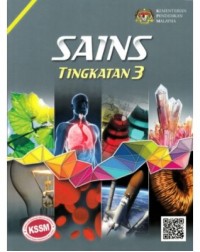 BUKU TEKS SAINS TINGKATAN 3 - 9789837703933 BUKU TEKS SAINS TINGKATAN 3 - 9789837703933