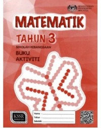 BUKU AKTIVITI MATEMATIK TAHUN 3 - 9789834920470 BUKU AKTIVITI MATEMATIK TAHUN 3 - 9789834920470