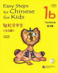 EASY STEPS TO CHINESE FOR KIDS TEXTBOOK 1B - 9787561930489 EASY STEPS TO CHINESE FOR KIDS TEXTBOOK 1B - 9787561930489