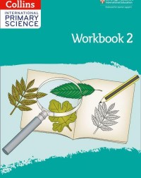 CAMBRIDGE INTERNATIONAL PRIMARY SCIENCE: WORKBOOK 2 2ED - 9780008368944