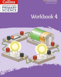 CAMBRIDGE INTERNATIONAL PRIMARY SCIENCE: WORKBOOK 4 2ED - 9780008368968 CAMBRIDGE INTERNATIONAL PRIMARY SCIENCE: WORKBOOK 4 2ED - 9780008368968