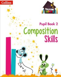 TREASURE HOUSE - COMPOSITION SKILLS PUPIL BOOK 2 - 9780008236472