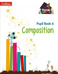 TREASURE HOUSE YEAR 6 COMPOSITION PUPIL BOOK - 9780008133498