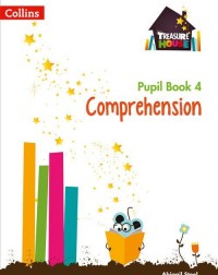 TREASURE HOUSE YEAR 4 COMPREHENSION PUPIL BOOK - 9780008133450