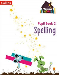 TREASURE HOUSE YEAR 2 SPELLING PUPIL BOOK - 9780008133412